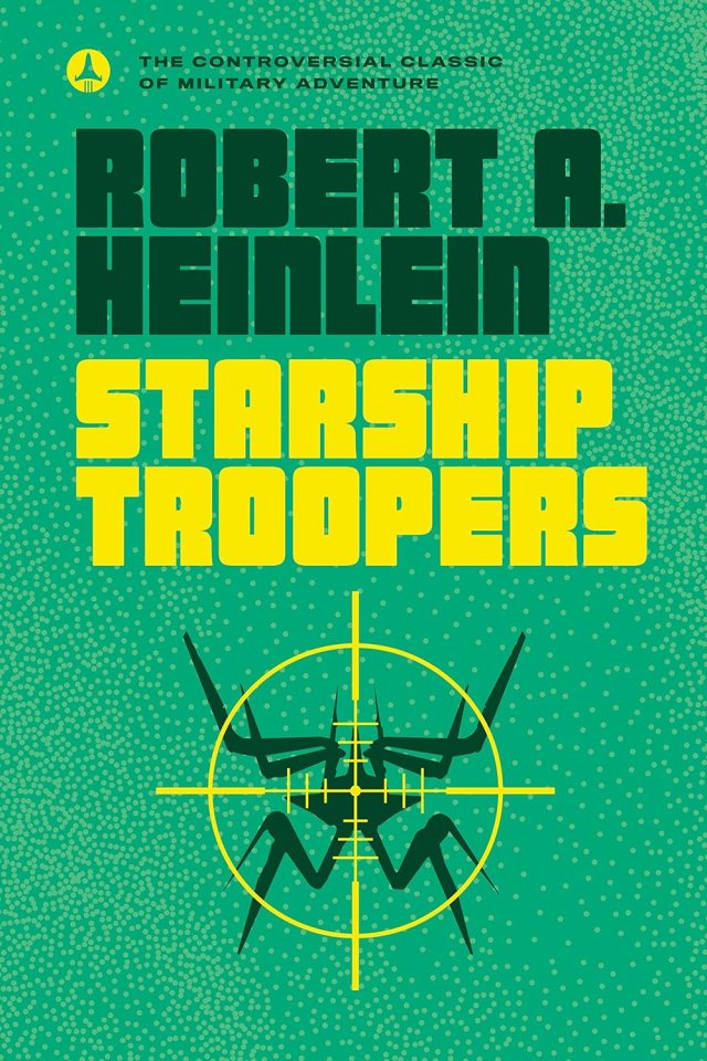 Starship Trooper by Robert Heinlein